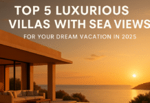 Top 5 Luxurious Villas with Sea Views