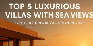 Top 5 Luxurious Villas with Sea Views