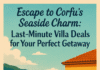 Last minute Corfu villas